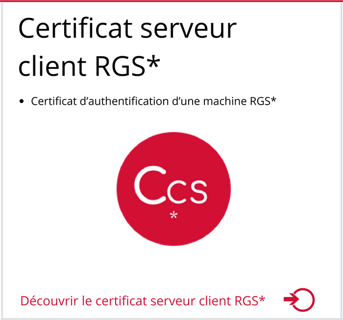 Découvrez le Certificat Serveur Client RGS*